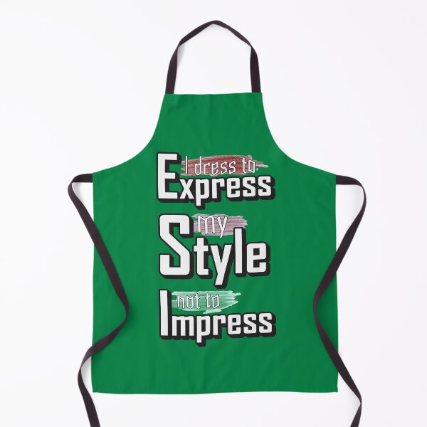 Item preview, I Dress to Express My Style – Not to Impress | Fashion Quote for Confident Individuals designed and sold by ArtsyExplorer.