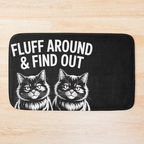 Item preview, Fluff Around & Find Out  designed and sold by universe-hold ⭐⭐⭐⭐⭐.
