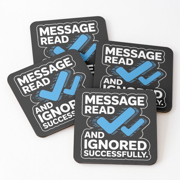 Item preview, Message Read And Ignored Successfully designed and sold by universe-hold ⭐⭐⭐⭐⭐.