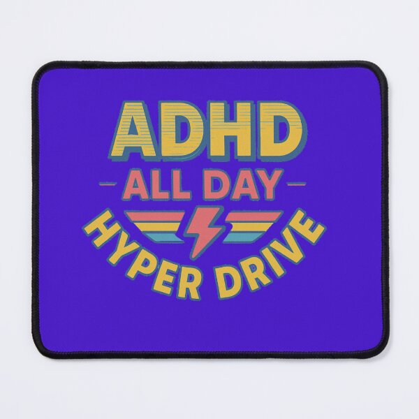 Item preview, ADHD All Day – Hyper Drive designed and sold by Promptwear.0.