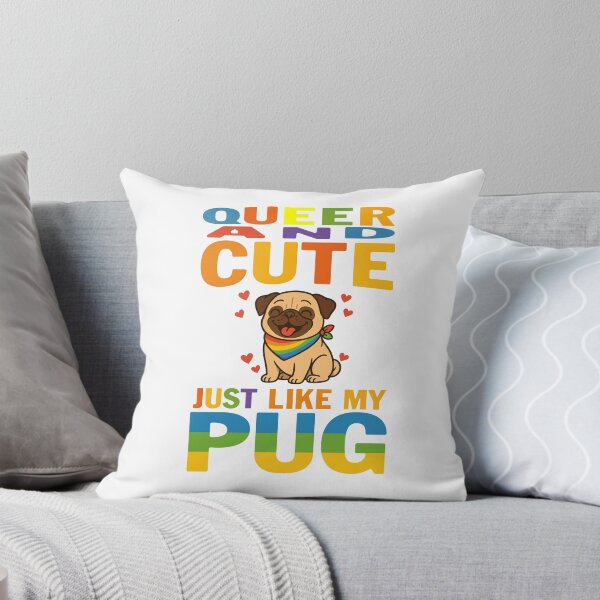 Item preview, QUEER & CUTE- JUST LIKE MY PUG designed and sold by ZHUGUI.