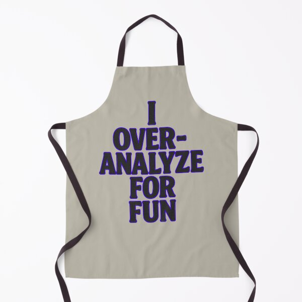 Item preview, Overanalyze for Fun – Funny ADHD-Inspired Quote designed and sold by Promptwear.0.