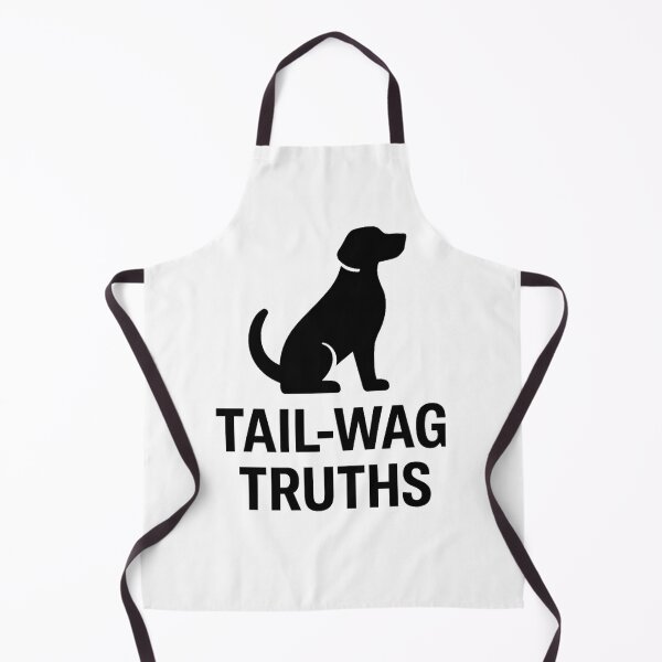 Item preview, TAIL-WAG TRUTHS designed and sold by TheWonkyEaselCo.