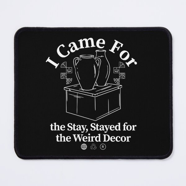 Item preview, I came for the stay designed and sold by Peerless-Prime.