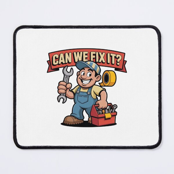 Item preview, Can We Fix It Funny Repair Man designed and sold by Mateusz Majcherek.