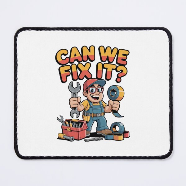 Item preview, Can We Fix It Funny Repair Man designed and sold by Mateusz Majcherek.
