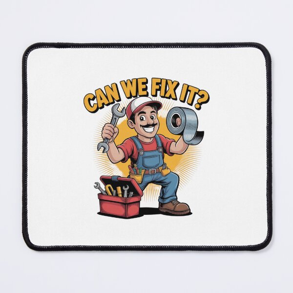 Item preview, Can We Fix It Funny Repair Man designed and sold by Mateusz Majcherek.