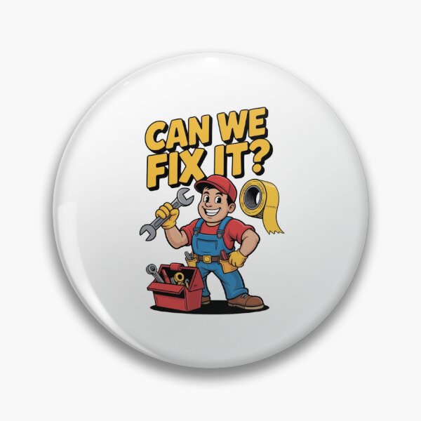Item preview, Can We Fix It Funny Repair Man designed and sold by Mateusz Majcherek.