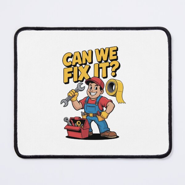 Item preview, Can We Fix It Funny Repair Man designed and sold by Mateusz Majcherek.