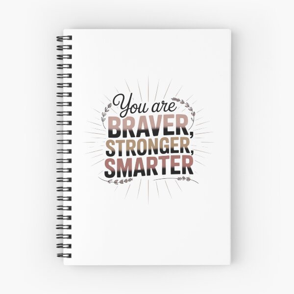 Item preview, You are Braver Stronger Smarter designed and sold by Mateusz Majcherek.