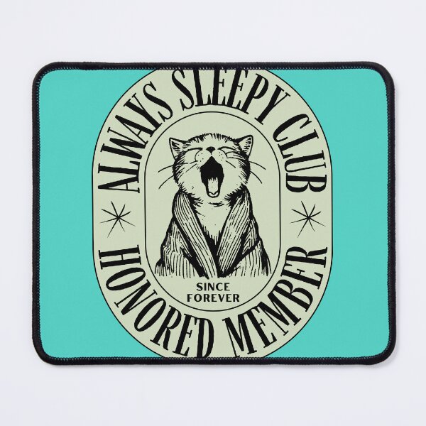 Item preview, Always Sleepy Club designed and sold by lazycreationaaa.