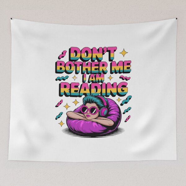 Item preview, Don't Bother Me I Am Reading designed and sold by Mateusz Majcherek.