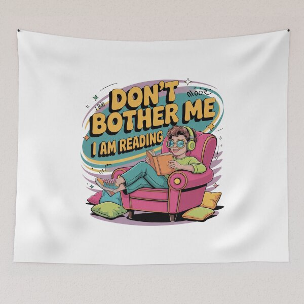 Item preview, Don't Bother Me I Am Reading designed and sold by Mateusz Majcherek.