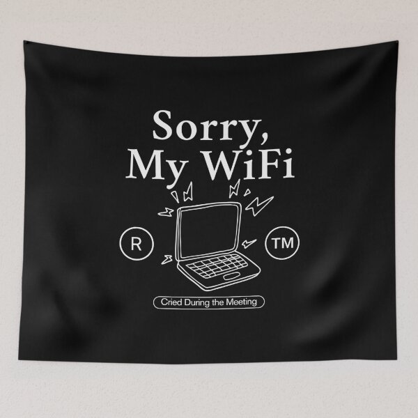 Item preview, My wifi cried designed and sold by Peerless-Prime.