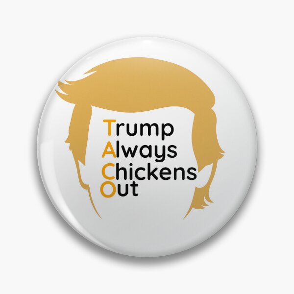 Item preview, Taco Trump Always Chickens Out designed and sold by Owcomm.