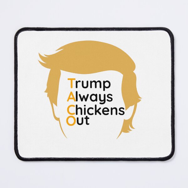 Item preview, Taco Trump Always Chickens Out designed and sold by Owcomm.