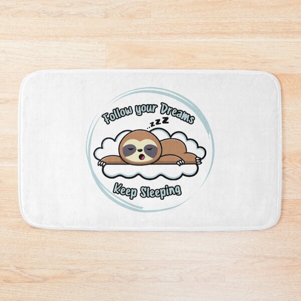 Item preview, Follow Your Dreams – Funny Sleeping Sloth Pun Design designed and sold by Ink on Thread.