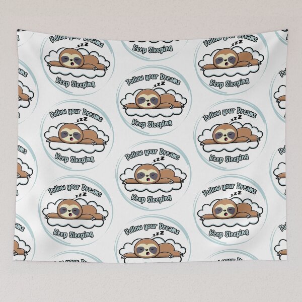 Item preview, Follow Your Dreams – Funny Sleeping Sloth Pun Design designed and sold by Ink on Thread.