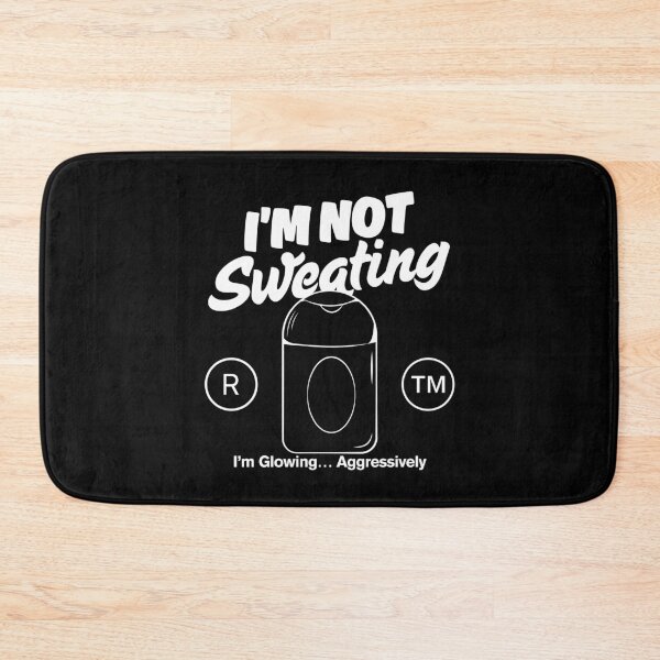 Item preview, I'm not sweating designed and sold by Peerless-Prime.