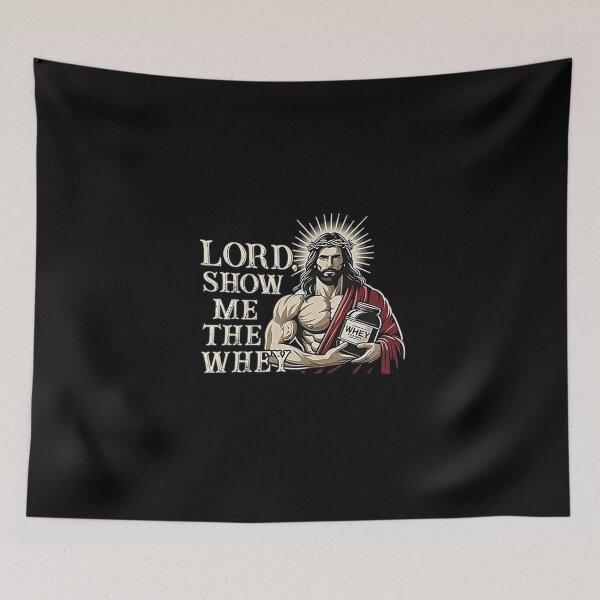 Item preview, Funny Gym Jesus Meme – Lord Show Me the Whey Protein Fitness Design designed and sold by AS94 Creative Designs.