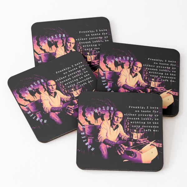 Item preview, Hunter S. Thompson quote:  Frankly, I have no taste for either poverty or honest labor, so writing is the only recourse left me. designed and sold by artbleed.