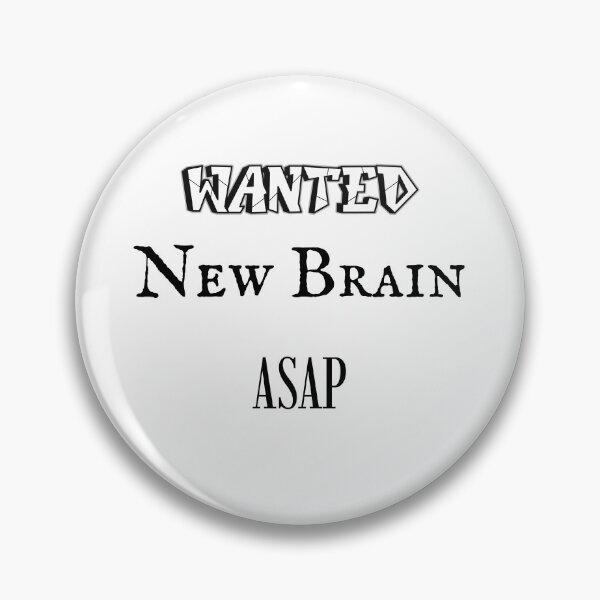 Item preview, Wanted: New Brain designed and sold by Wobbly and Weary.