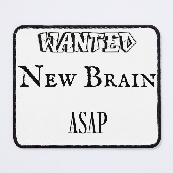 Item preview, Wanted: New Brain designed and sold by Wobbly and Weary.