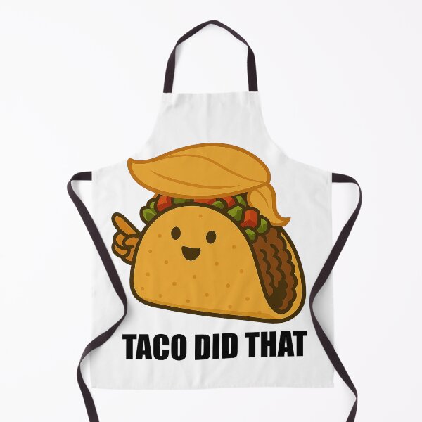 Item preview, Trump Taco "Taco Did That" Trump Always Chickens Out designed and sold by Owcomm.