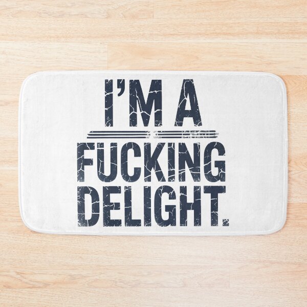 Item preview, I'M A F*CKING DELIGHT designed and sold by Angry Swan Designs.