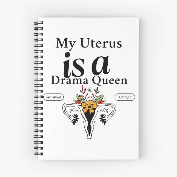 Item preview, My uterus is a drama queen designed and sold by Peerless-Prime.