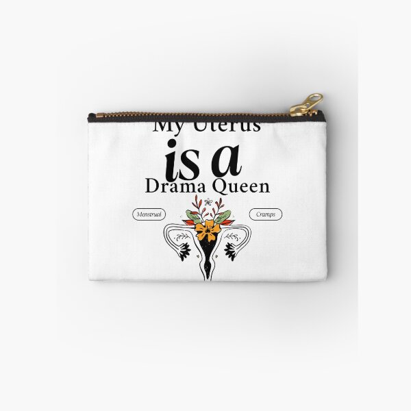 Item preview, My uterus is a drama queen designed and sold by Peerless-Prime.