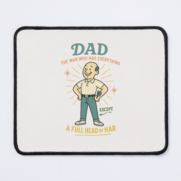 Item preview, Dad The Man Who Has Everything Except A Full Head Of Hair - Fathers Day designed and sold by RANDOMNESS.