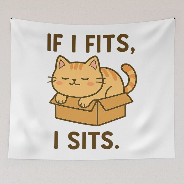 Item preview, If I Fits, I Sits – Box Cat Meme Art designed and sold by FriskySloths.