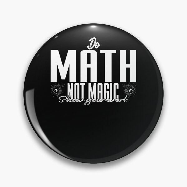 Item preview, Funny Do Math Not Magic Funny Math Teacher Back to School designed and sold by 07Art.