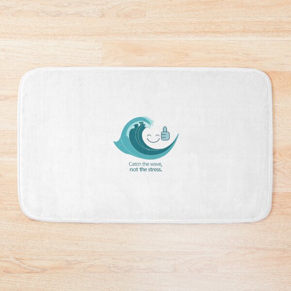 Item preview, Catch the Wave, Not the Stress, positive beach design designed and sold by StormArte.