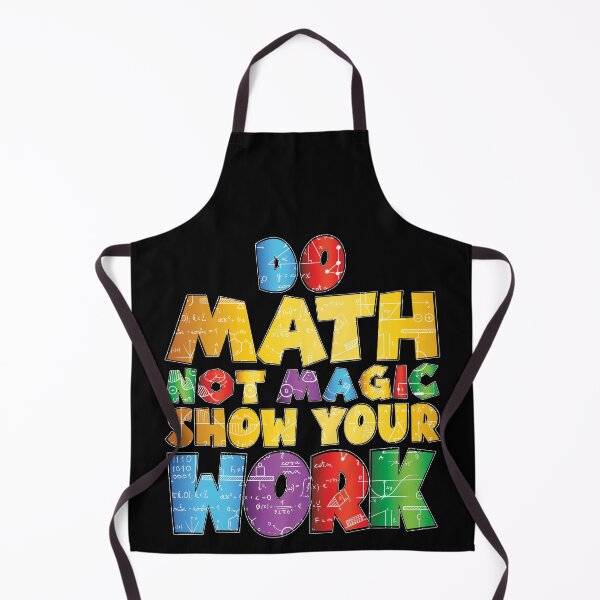 Item preview, Funny Do Math Not Magic Funny Math Teacher Back to School designed and sold by 07Art.