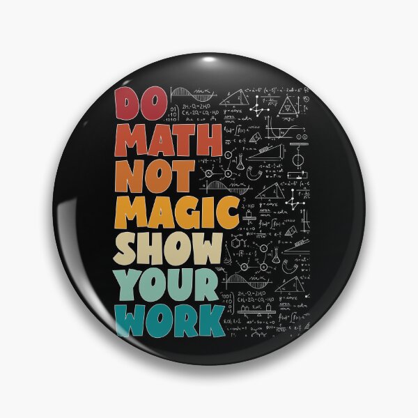 Item preview, Funny Do Math Not Magic Funny Math Teacher Back to School designed and sold by 07Art.