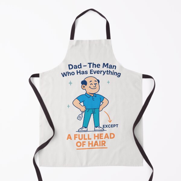 Item preview, Dad The Man Who Has Everything Except A Full Head Of Hair - Fathers Day designed and sold by RANDOMNESS.