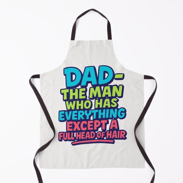 Item preview, Dad The Man Who Has Everything Except A Full Head Of Hair - Fathers Day designed and sold by RANDOMNESS.