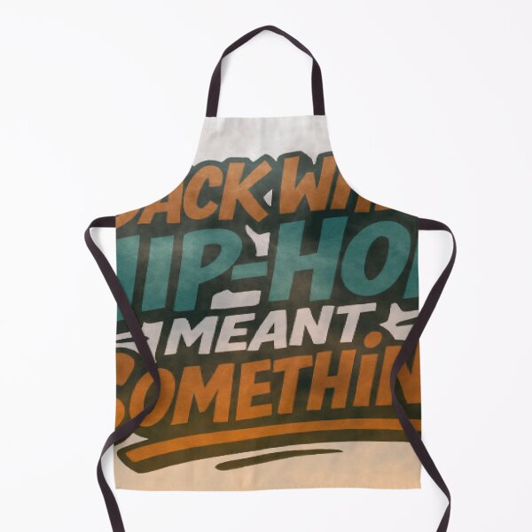 Item preview, Back when hip hop meant something designed and sold by oldschoolhiphopehvFanart.
