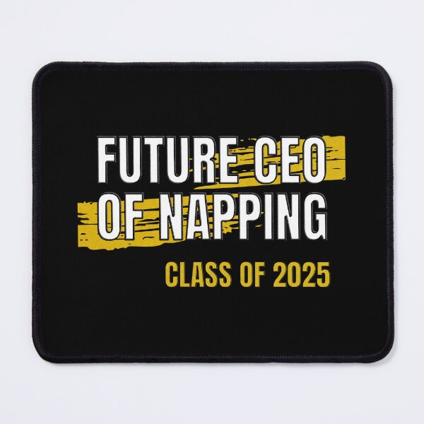 Item preview, Future CEO of Napping – Funny Graduation Quote Class of 2025 designed and sold by Red Fox Design.