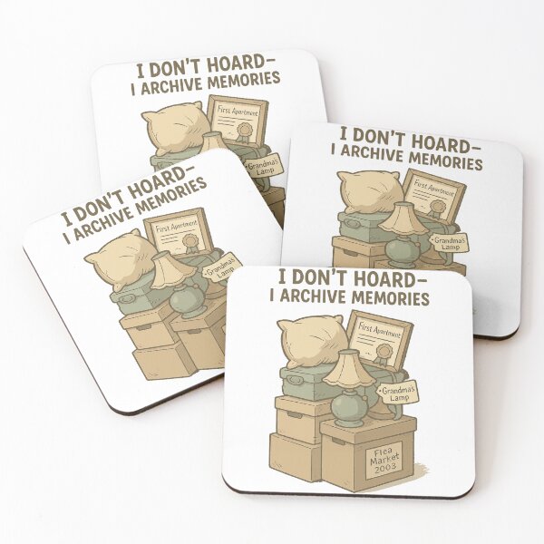 Item preview, I Do Not Hoard I Archive Memories designed and sold by LuminOrb.