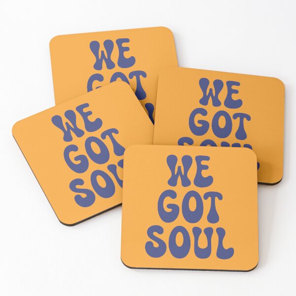 Item preview, We Got Soul designed and sold by SKAMERgraphics.