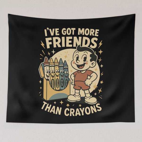 Item preview, More Friends Than Crayons Funnier designed and sold by LuminOrb.
