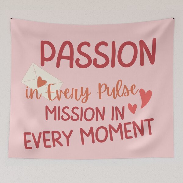 Item preview, Passion Pulse Mission Quote Design designed and sold by ZodiacLuck888.