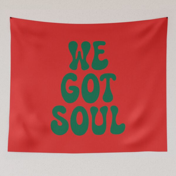 Item preview, We Got Soul designed and sold by SKAMERgraphics.