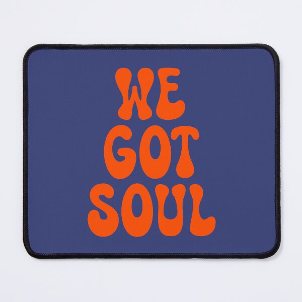 Item preview, We Got Soul designed and sold by SKAMERgraphics.