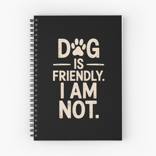 Item preview, Dog Is Friendly I Am Not designed and sold by AniArtPL.