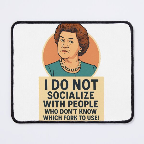 Item preview, Hyacinth Bucket – Proper Fork Etiquette Quote Poster designed and sold by Golden Reels.