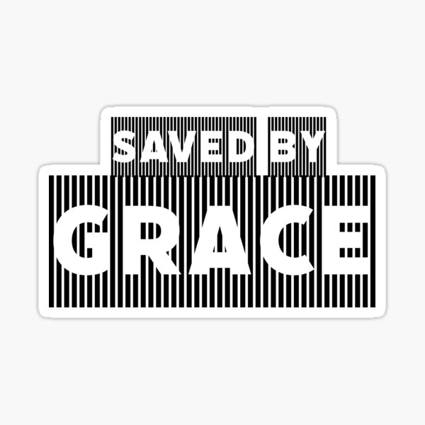 Item preview, Bible Verse | Saved By Grace – Ephesians 2:8 designed and sold by allaboutSticker.